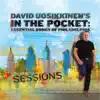 David Uosikkinen's in the Pocket - David Uosikkinen's in the Pocket: Essential Songs of Philadelphia - Sessions